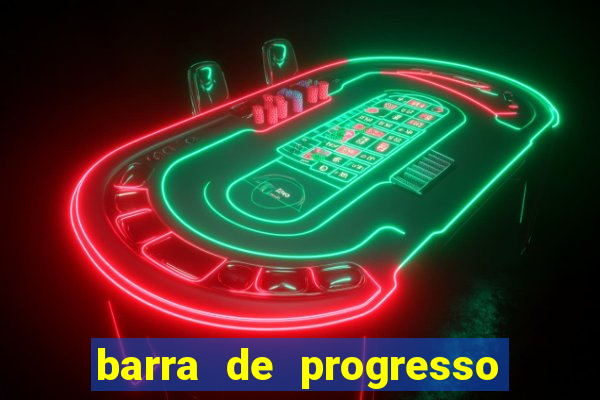 barra de progresso 99 blaze o que significa